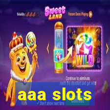 aaa slots