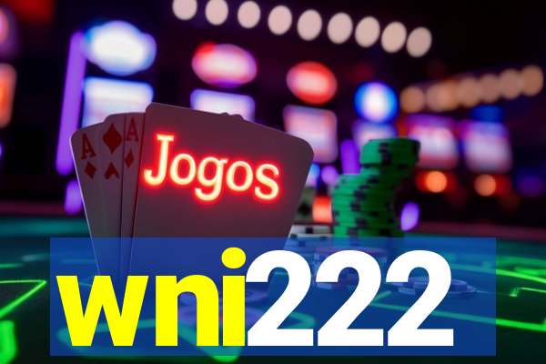 wni222