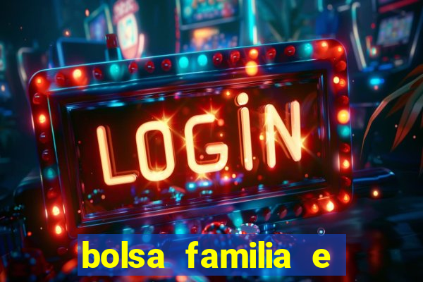 bolsa familia e jogo do tigrinho