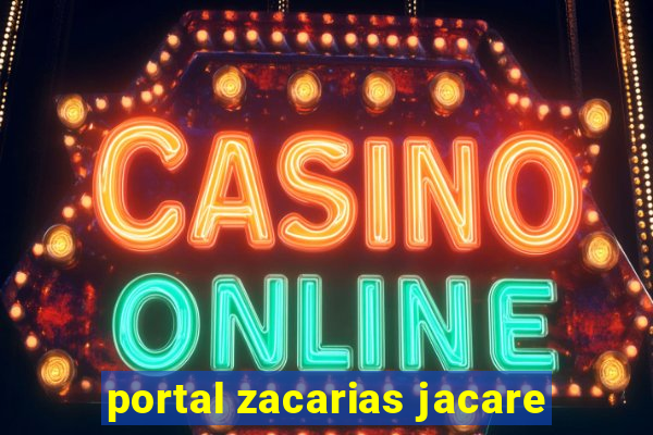 portal zacarias jacare