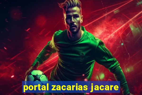 portal zacarias jacare