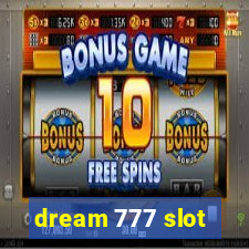 dream 777 slot