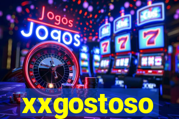 xxgostoso