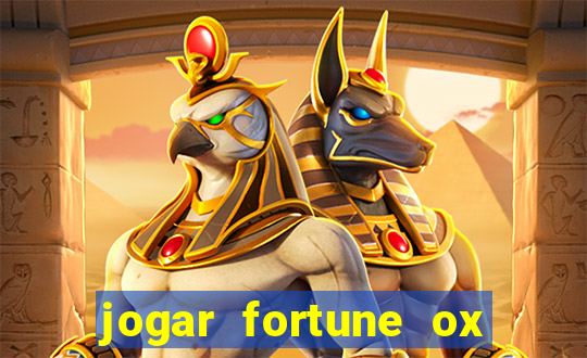 jogar fortune ox demo grátis