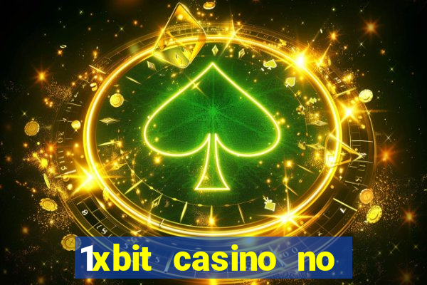 1xbit casino no deposit bonus codes