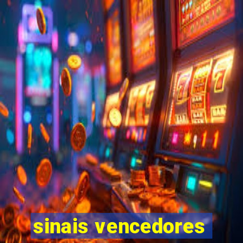 sinais vencedores