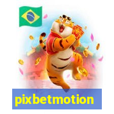 pixbetmotion