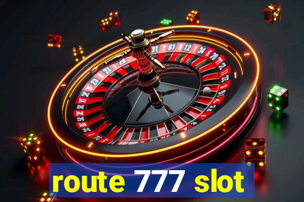 route 777 slot