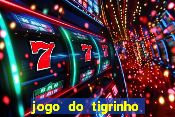 jogo do tigrinho aposta 1 real