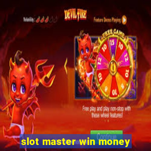 slot master win money