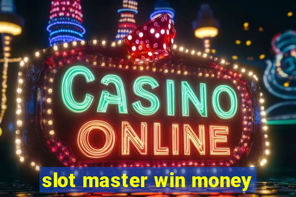 slot master win money