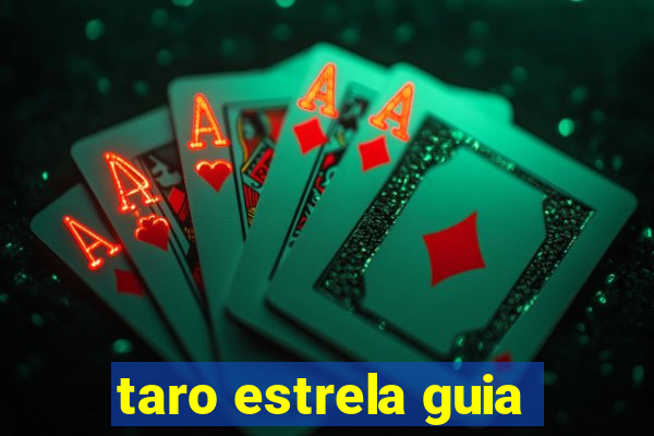 taro estrela guia