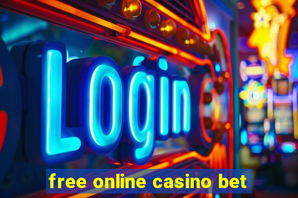 free online casino bet