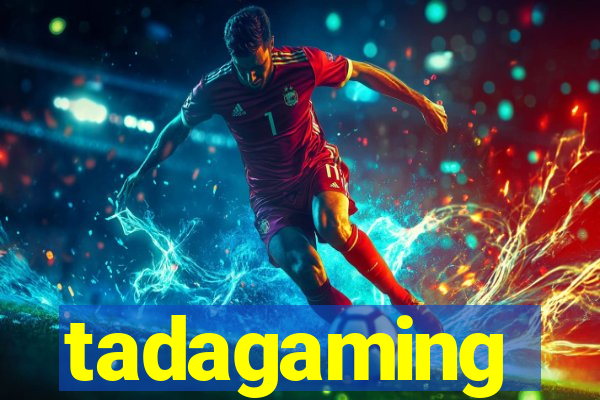 tadagaming