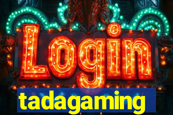 tadagaming