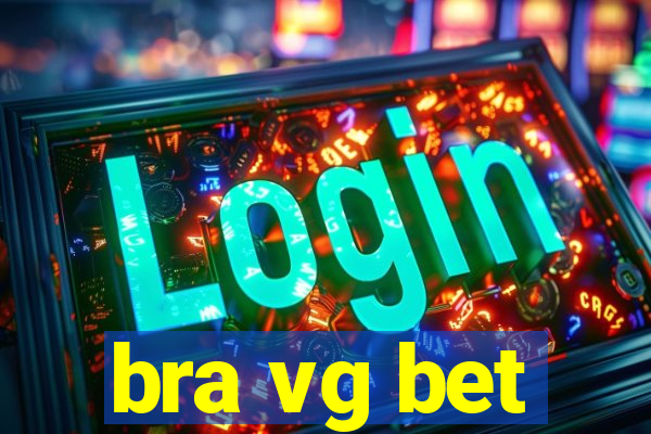 bra vg bet