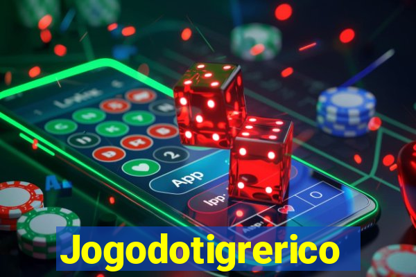 Jogodotigrerico