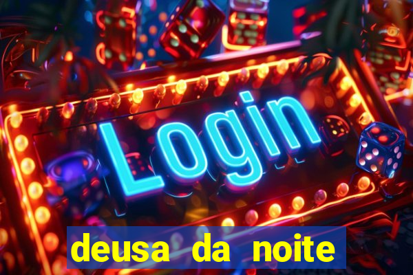 deusa da noite celta deusa da