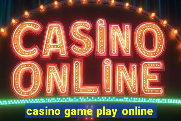 casino game play online