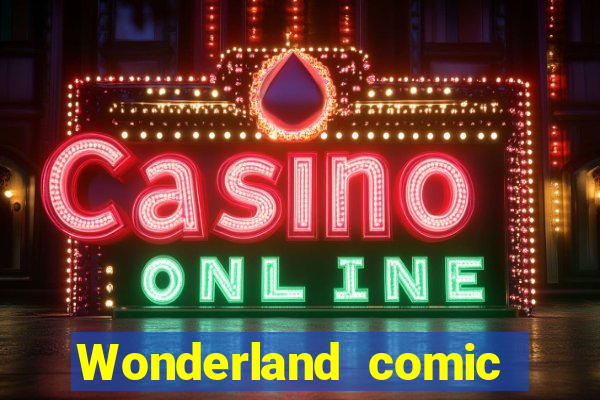 Wonderland comic studio numbers