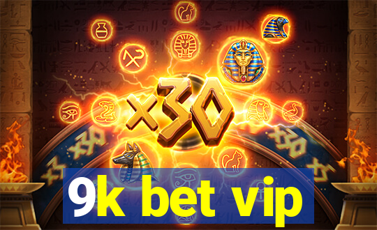 9k bet vip