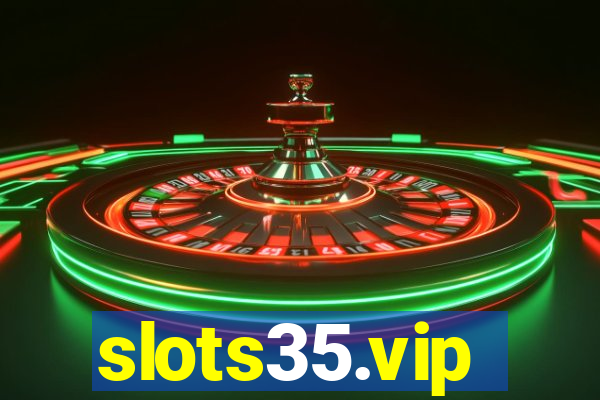 slots35.vip