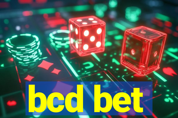 bcd bet