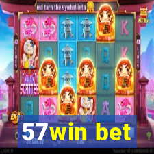 57win bet