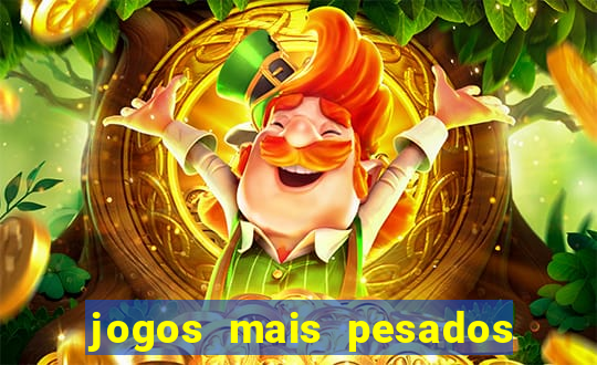 jogos mais pesados android 2024