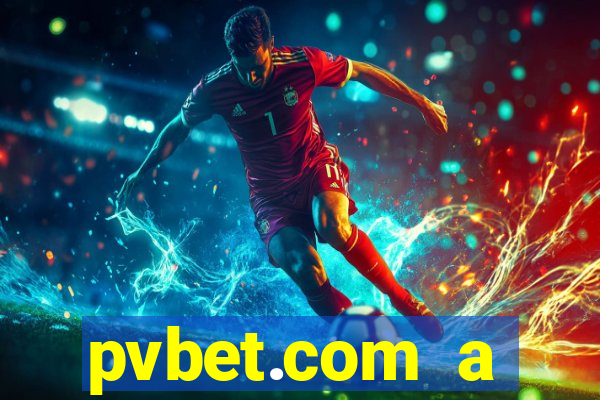 pvbet.com a plataforma de jogos de cassino