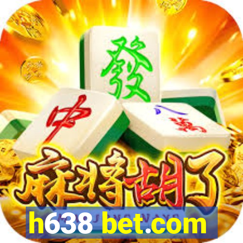 h638 bet.com