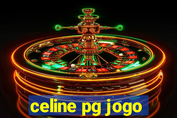 celine pg jogo