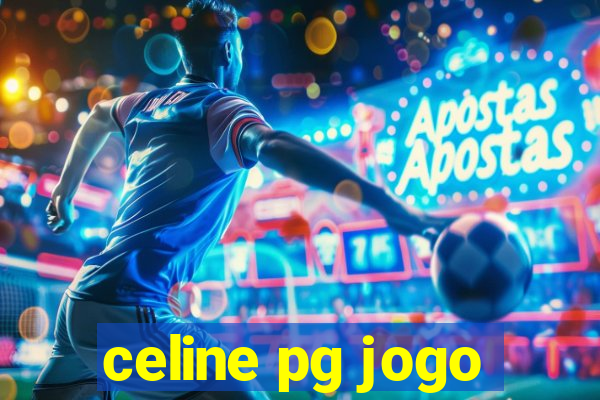 celine pg jogo