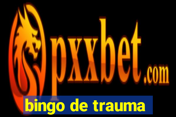 bingo de trauma