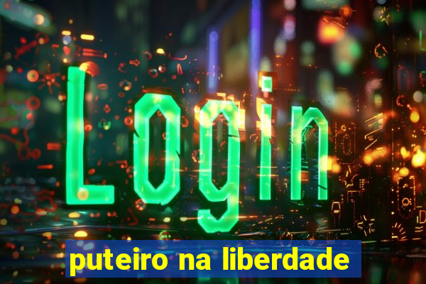 puteiro na liberdade