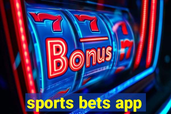 sports bets app