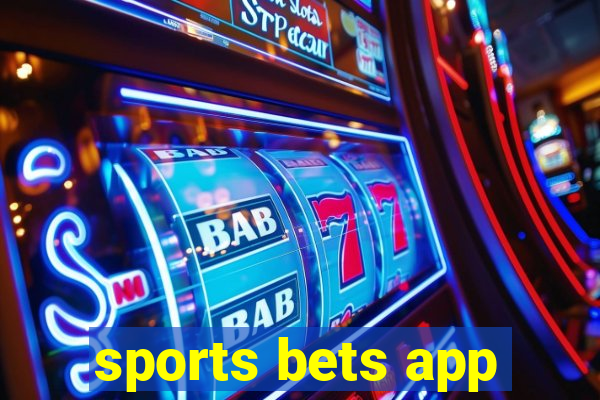 sports bets app