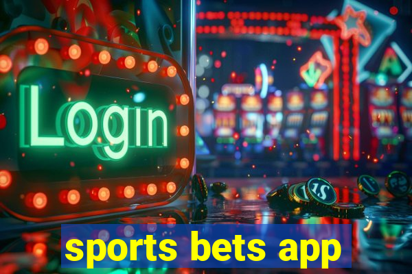 sports bets app