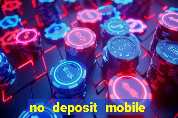 no deposit mobile casino bonus uk