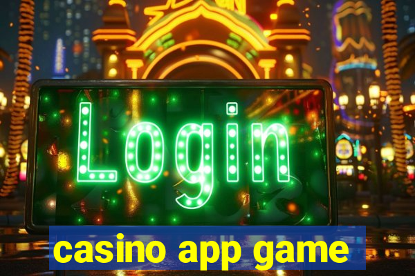 casino app game