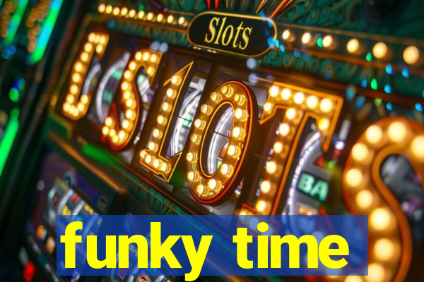 funky time