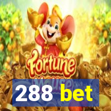 288 bet