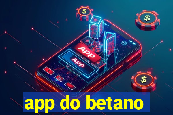 app do betano