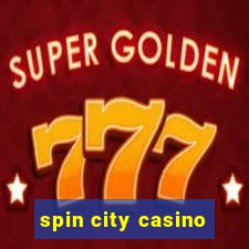 spin city casino