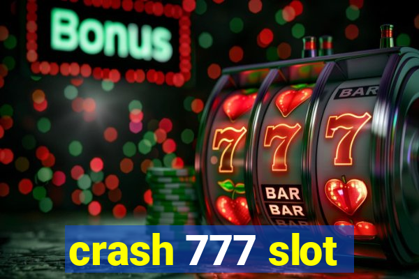 crash 777 slot