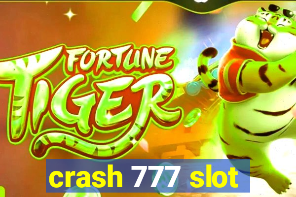 crash 777 slot