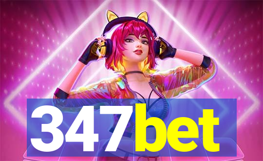 347bet