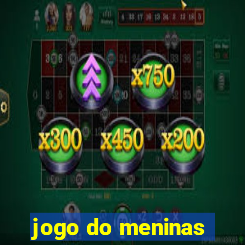 jogo do meninas