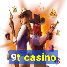 9t casino