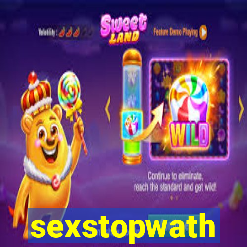 sexstopwath